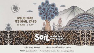 Ubud Food Festival 2023: : Over 150 Chefs and Speakers, Thrilling Special Events, Masterclasses, Food Tours, and Beyond