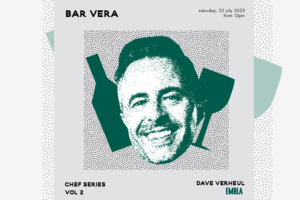 Bar Vera Announces the Return of the Guest Chef Series with Chef Dave Verheul